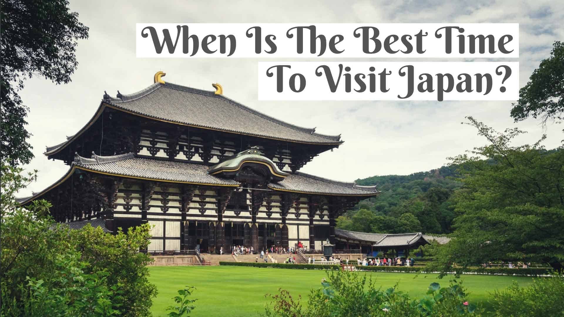 The Best Time to Visit